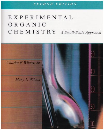 Experimental Organic Chemistry: A Small Scale Approach 2nd Edition Paperback P693
