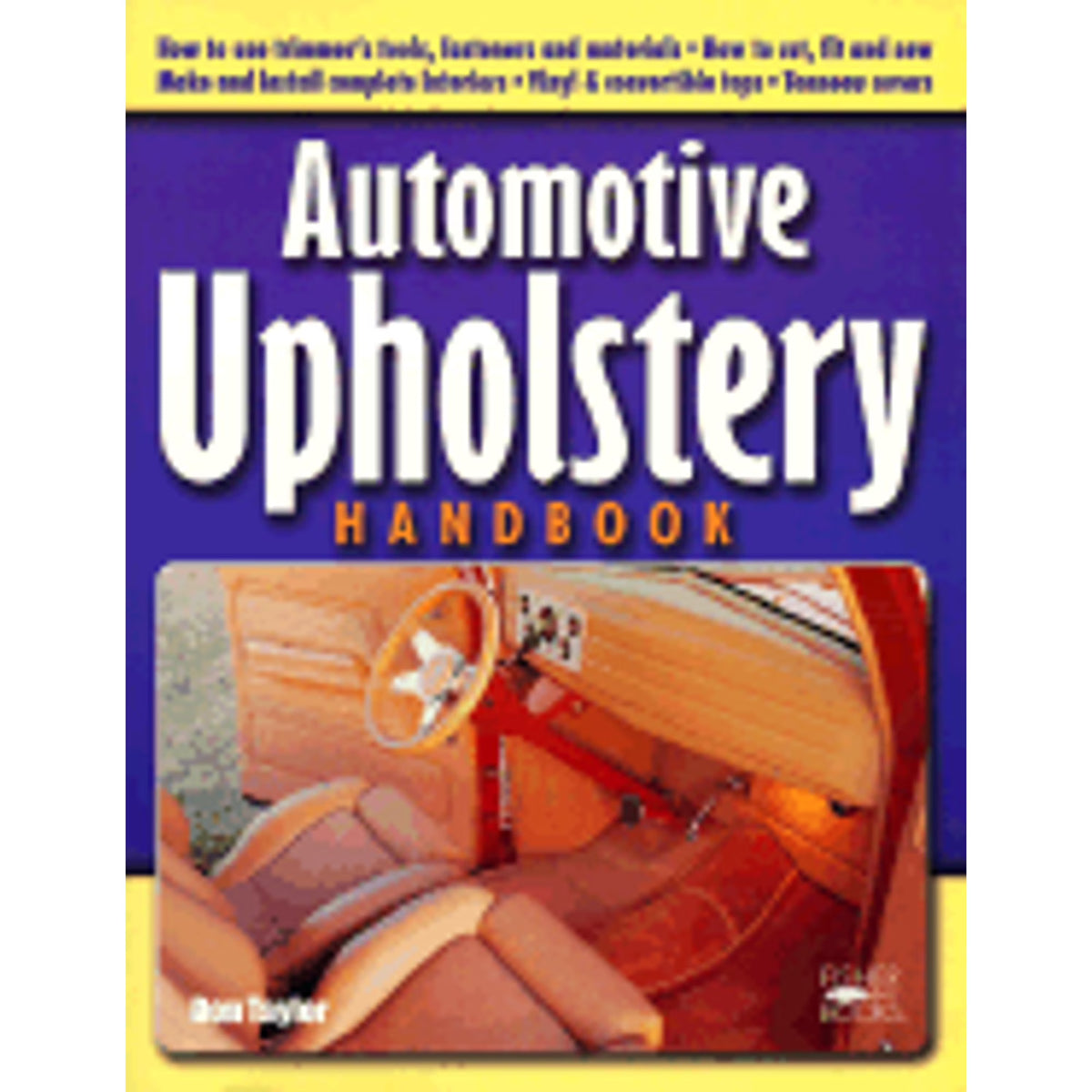 Automotive Upholstery Handbook Paperback U9829